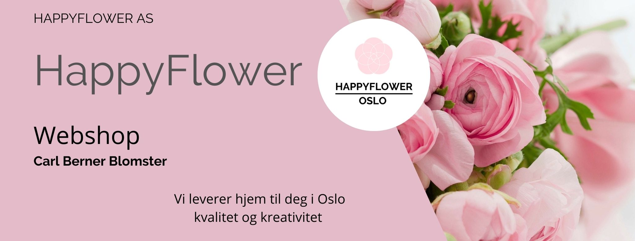 Happyflower AS : Carl Berners Blomster